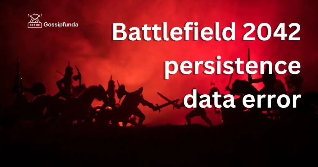 Battlefield 2042 persistence data error