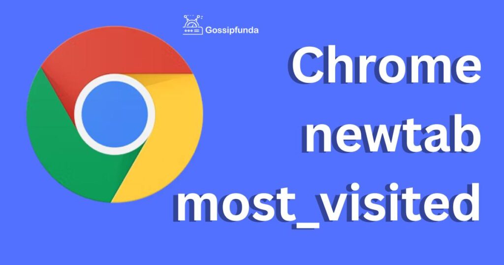 Chrome newtab most_visited