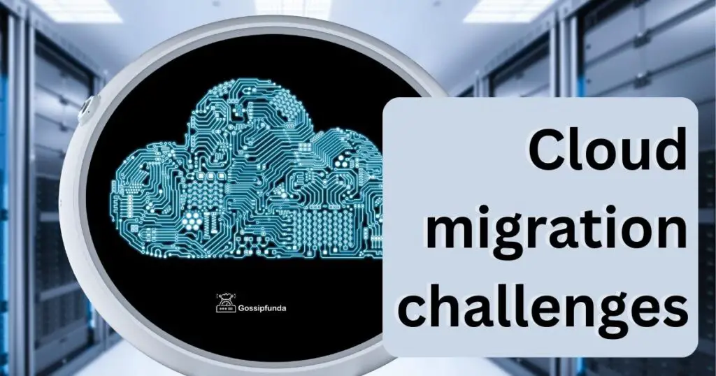 cloud migration challenges