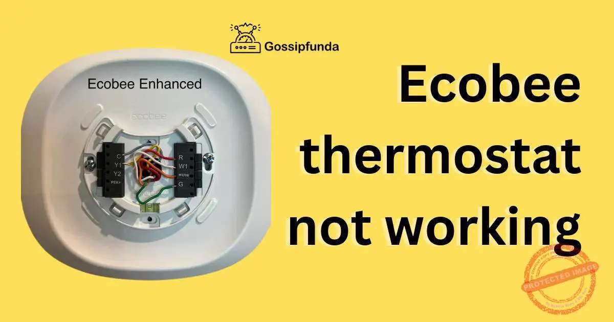Ecobee thermostat not working Gossipfunda