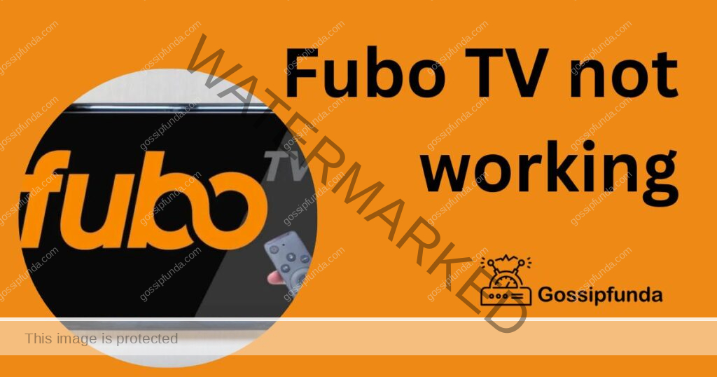 Fubo TV not working
