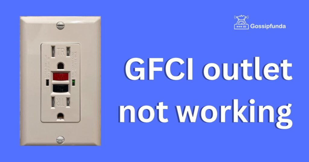 GFCI outlet not working