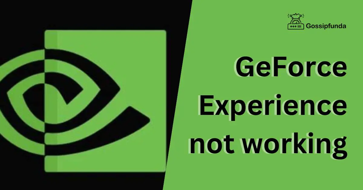 geforce-experience-not-working-gossipfunda