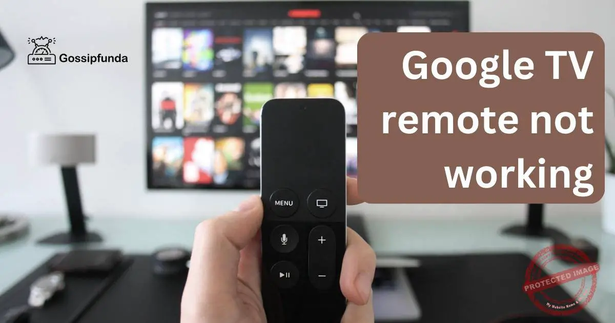 Google tv remote not working and Refuses to Cooperate!