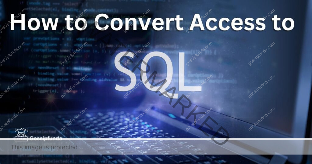How to Convert Access to SQL