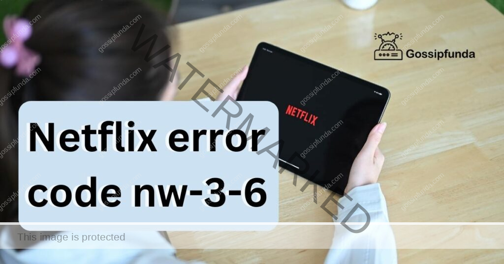 Netflix error code nw-3-6