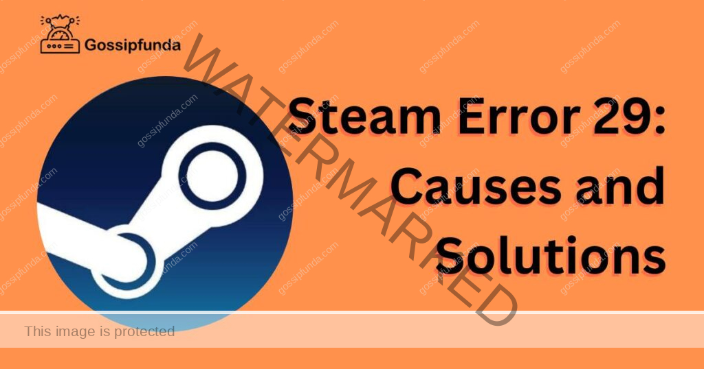 Steam Error 29