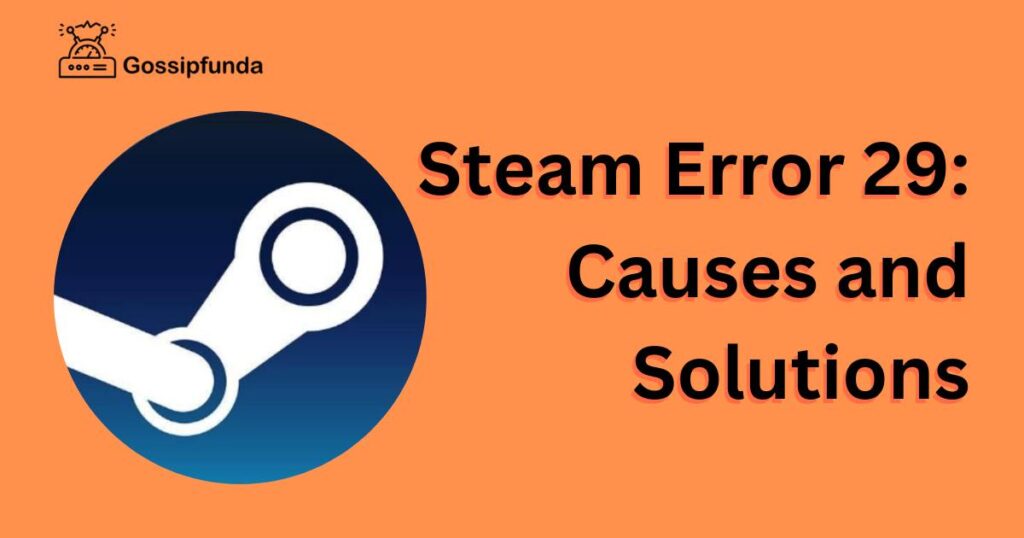 Steam Error 29