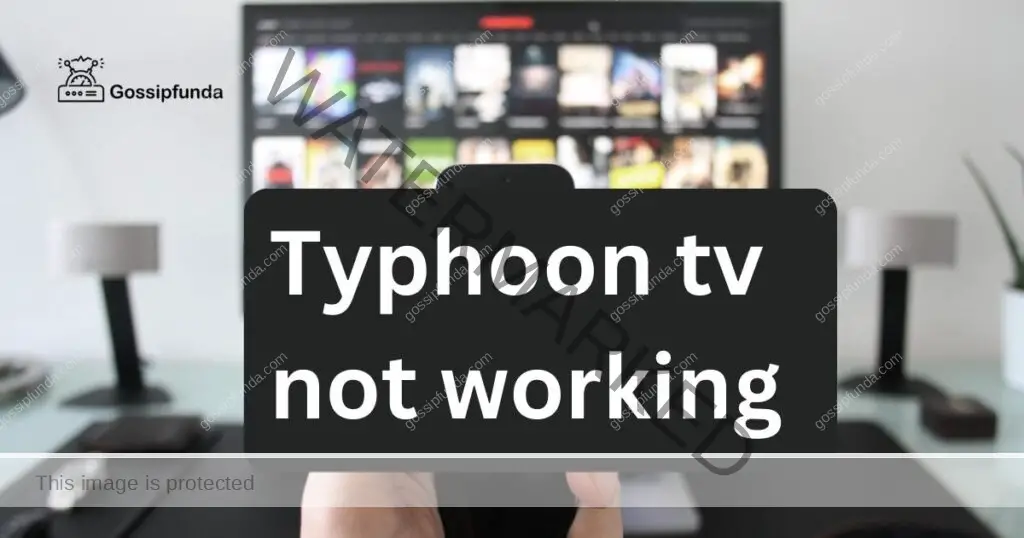 Typhoon tv not working