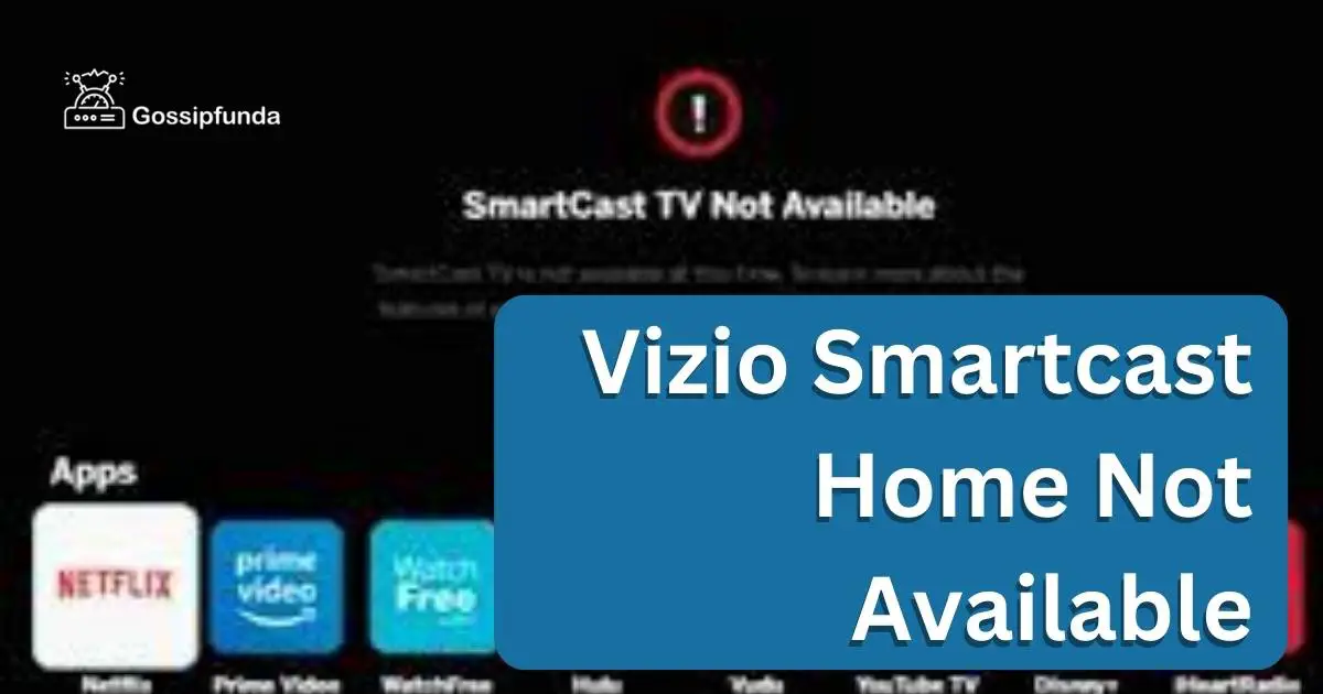 Vizio Smartcast Home not Available