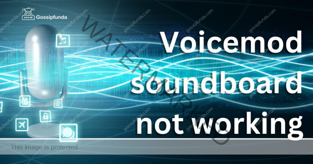 Voicemod soundboard not working