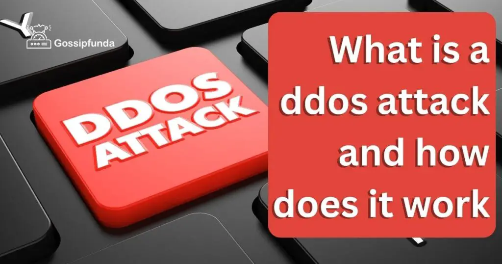 what is a ddos attack and how does it work