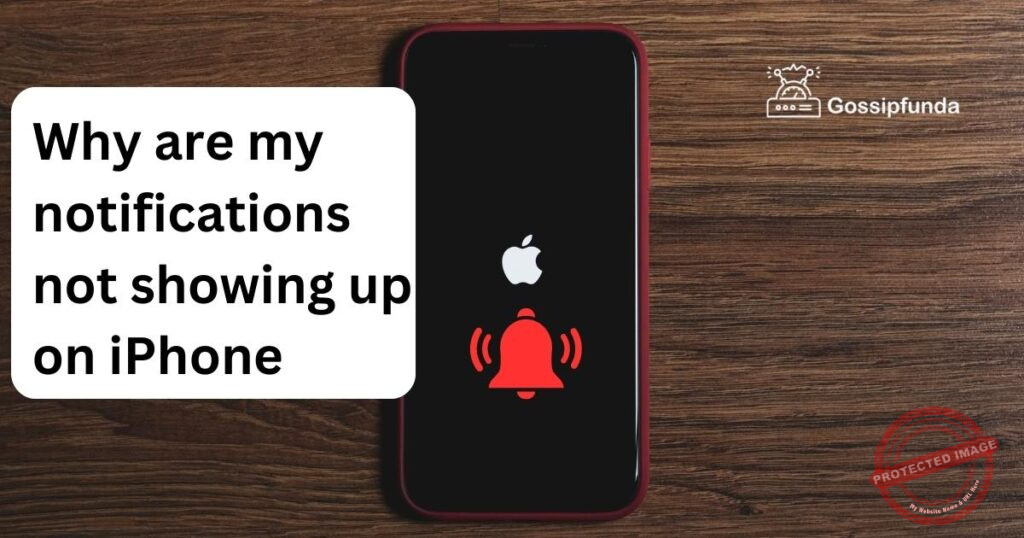 Why Are My Notifications Not Showing Up On IPhone Gossipfunda Why Are My Notifications Not Showing Up On IPhone Gossipfunda