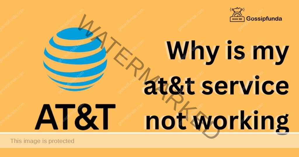 why is my at&t service not working
