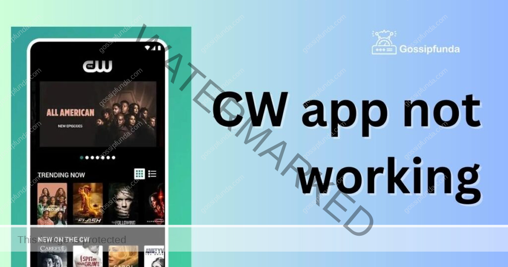 CW app not working