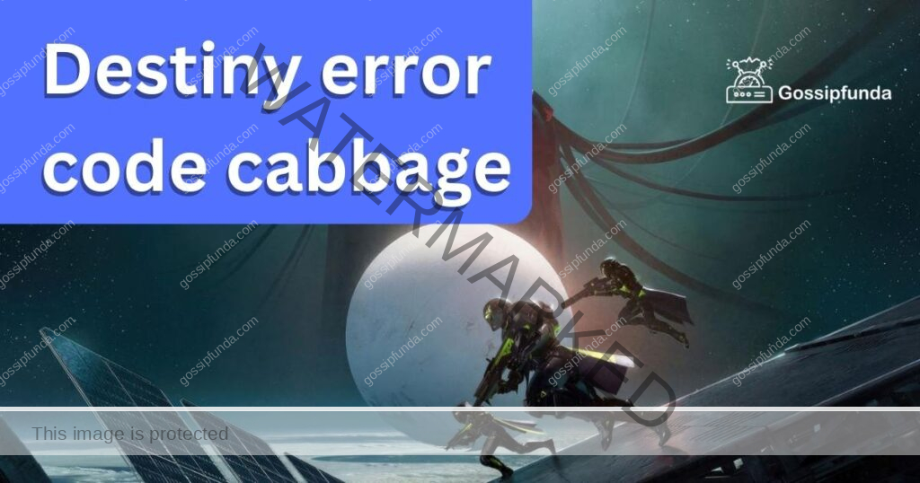 Destiny error code cabbage