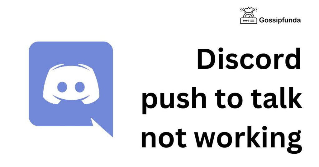 Discord push to talk not working