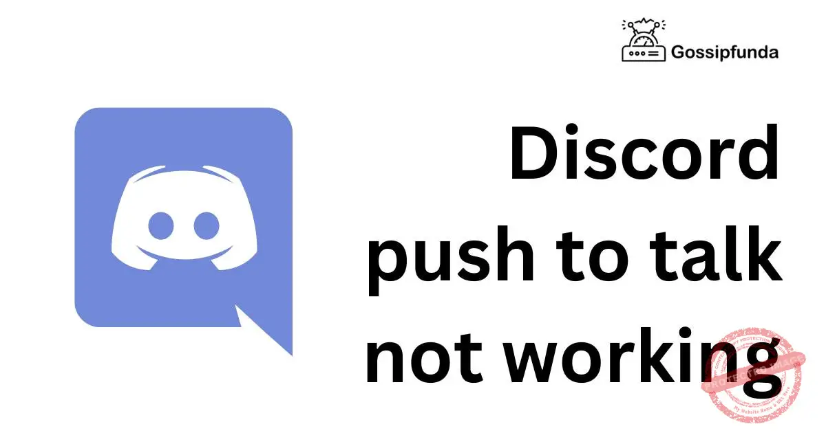 Discord push to talk not working Gossipfunda