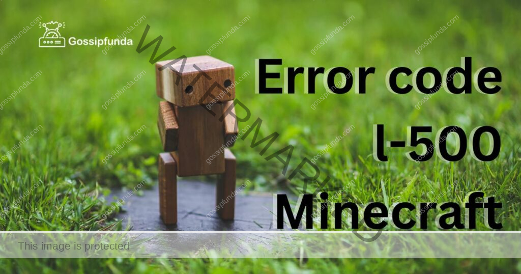 Error code l-500 Minecraft