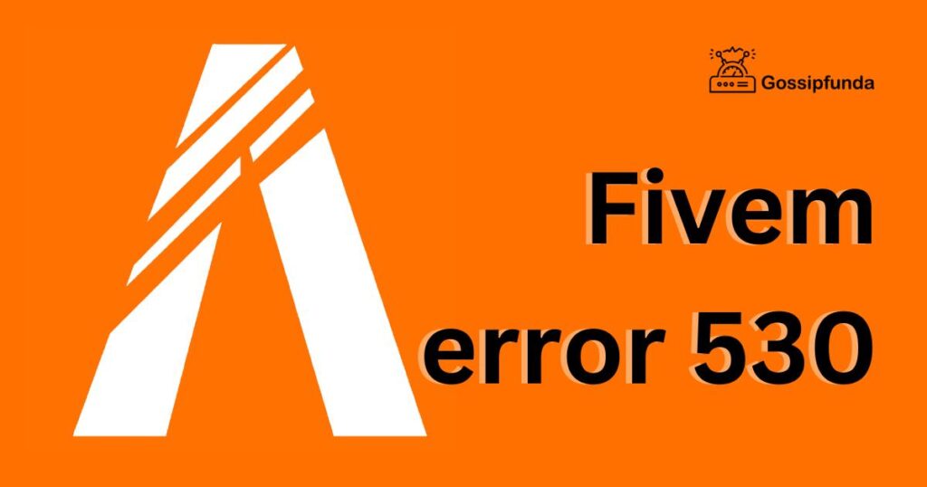 Fivem error 530