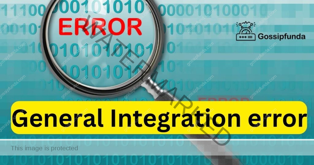 General Integration error