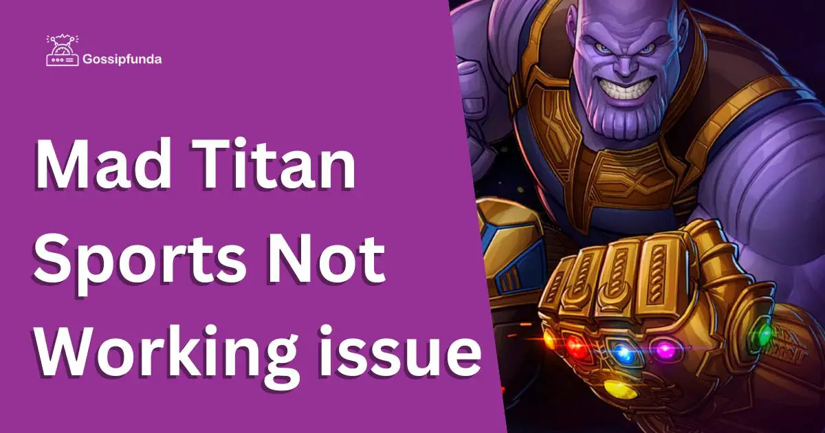 Mad Titan Sports Not Working issue Troubleshooting Guide