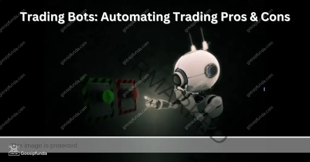 Trading Bots: Automating Trading Pros & Cons