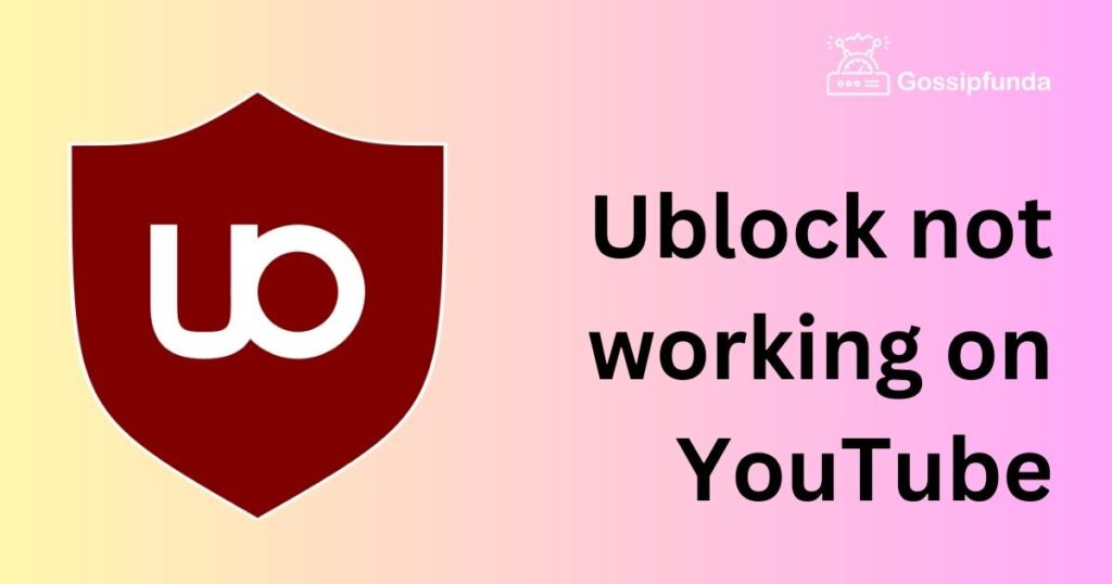 Ublock not working on YouTube