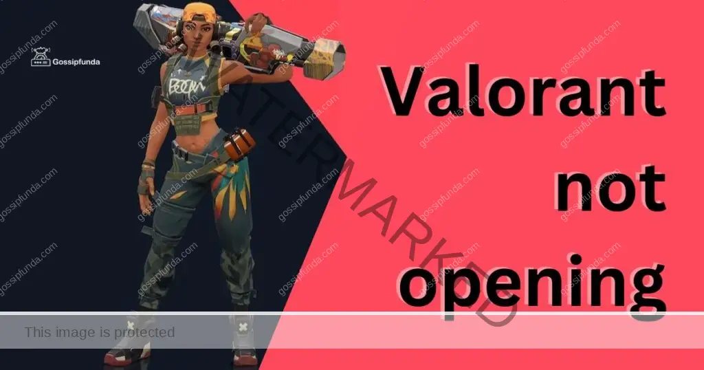 Valorant not opening
