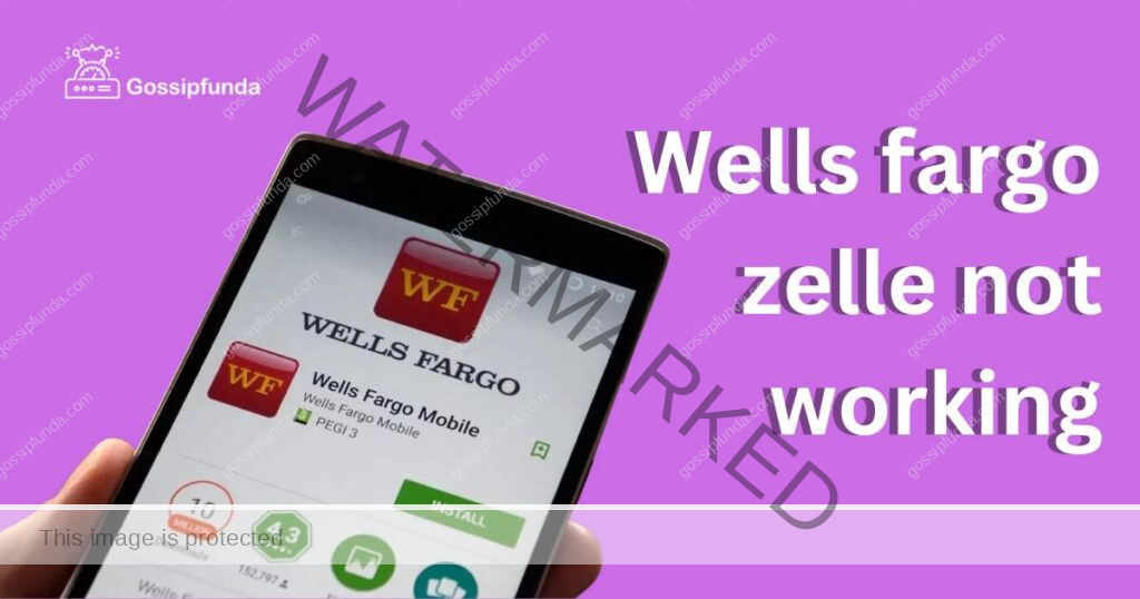 Wells fargo zelle not working