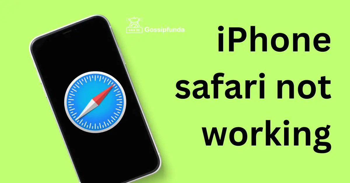 iPhone safari not working Gossipfunda