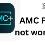 AMC Plus not working