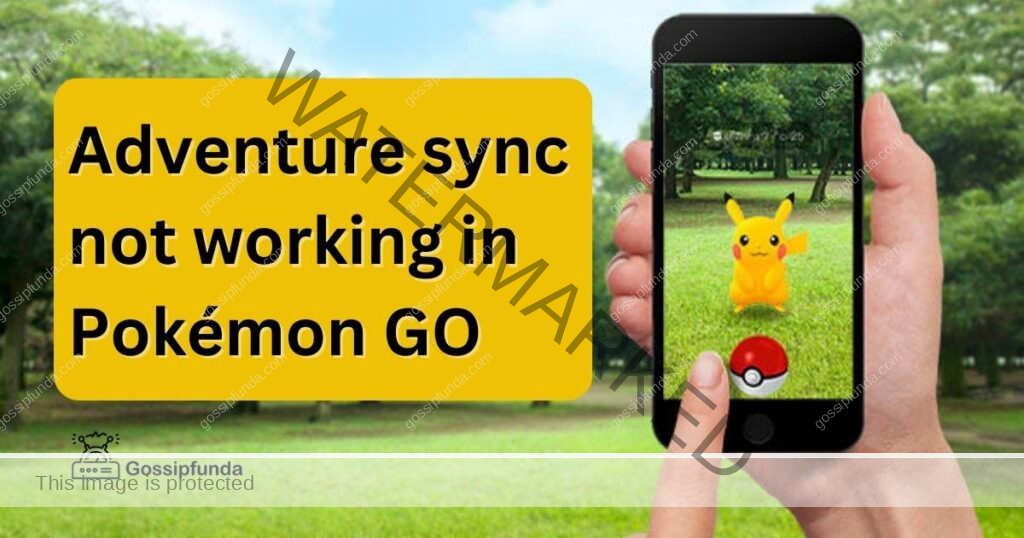 Adventure sync not working in Pokémon GO