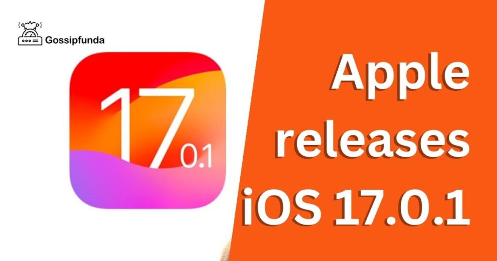 Apple releases iOS 17.0.1