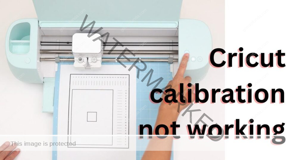 Cricut calibration not working