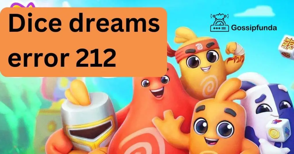 Dice dreams error 212