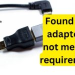 found video adapters do not meet the requirements
