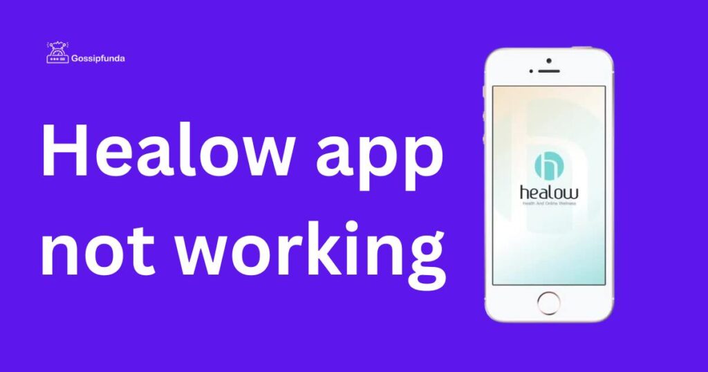 Healow app not working