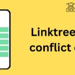 Linktree 409 conflict error