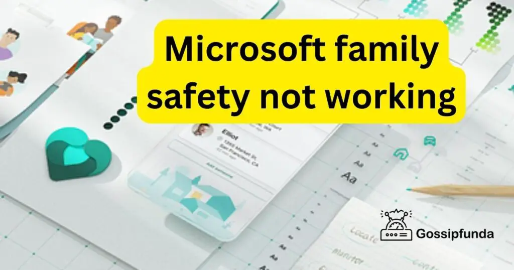 Microsoft family safety not working