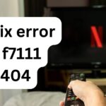 Netflix error code f7111 1931 404