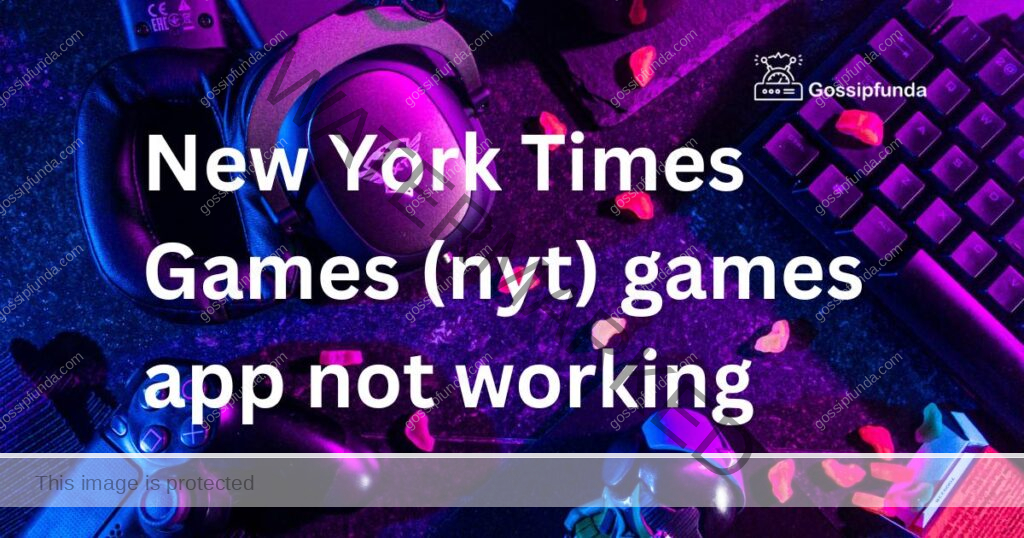 New York Times Games (nyt) games app not working
