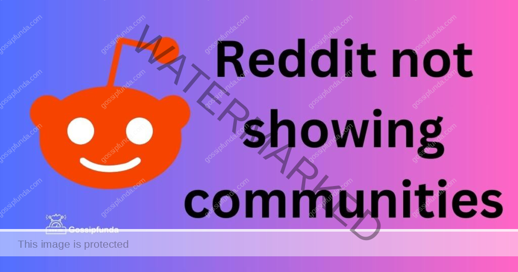 Reddit not showing communities