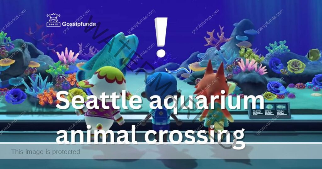 Seattle aquarium animal crossing