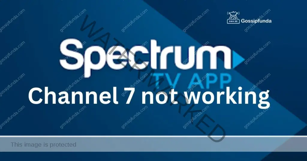 Spectrum channel 7 not working