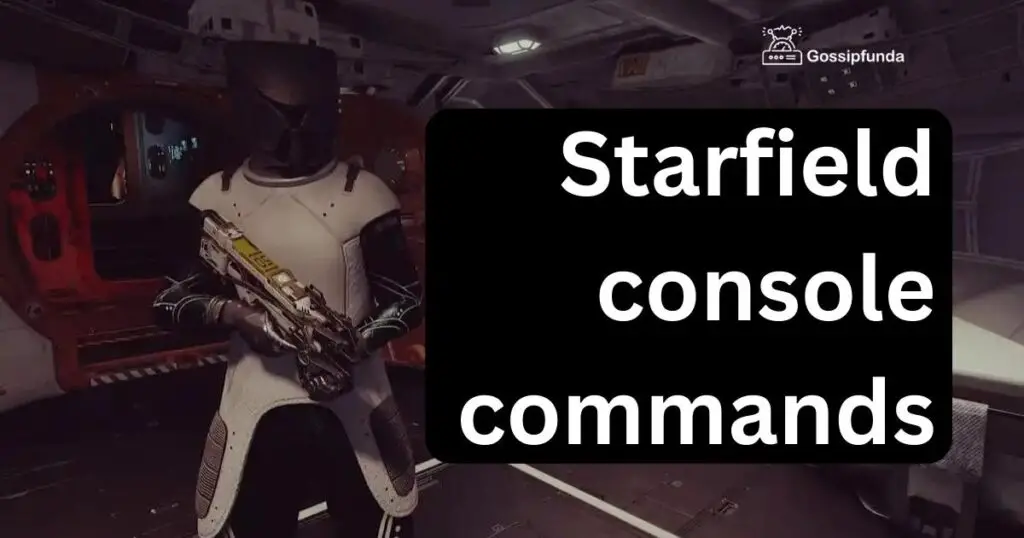 Starfield console commands