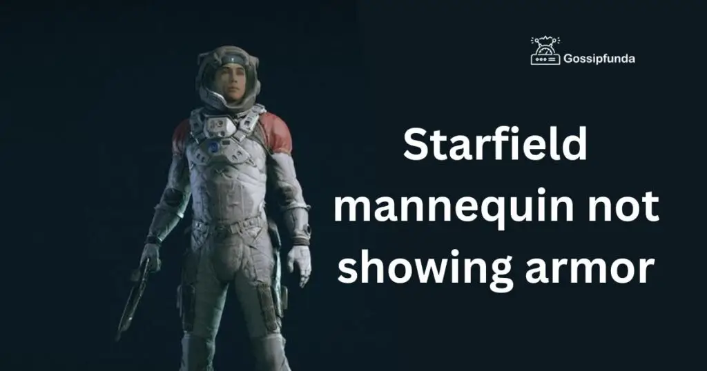 Starfield mannequin not showing armor