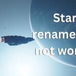 Starfield rename ship not working