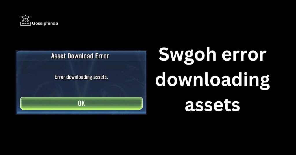 Swgoh error downloading assets