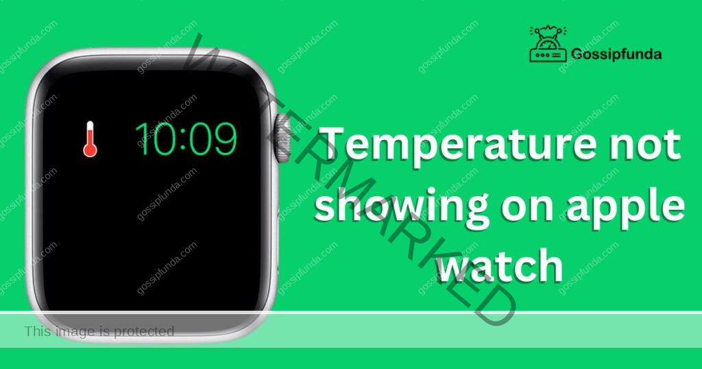 Temperature not showing on apple watch